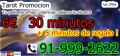Venta Otros Servicios: 30 minutos a solo 6 euros + 5 min de regalo tarot