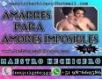 Se ofrece Otros Servicios: SI TIENES UN AMOR IMPOSIBLE, CONTÁCTEME YA.!