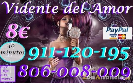 Videncia Visa 8 € los 40 Min/ 806 0.42 telefono fijo