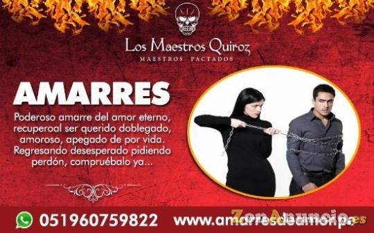 Amarres de amor, Maestros Quiroz +51960759822