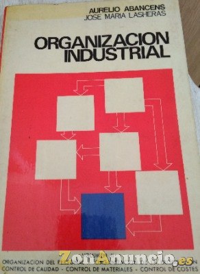 Organización Industrial – (Volúmenes I y II)