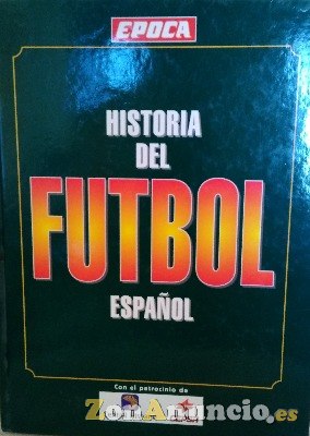Historia del Fútbol Español 1873 - 1994