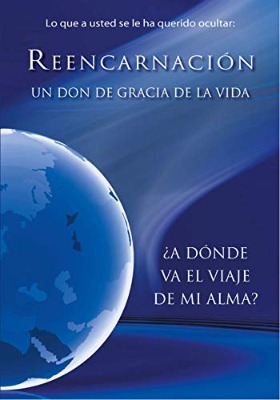Reencarnación Un don de gracia de la vida PDF Gratis