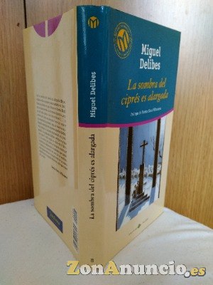 La Sombra del Ciprés es Alargada de Miguel Delibes