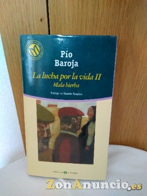 La Lucha por la vida II y III  de Pio Baroja