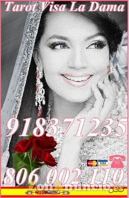 tarot la Dama  5€ 15 min,7€ 20 mtos y 9€ 30 mtos .